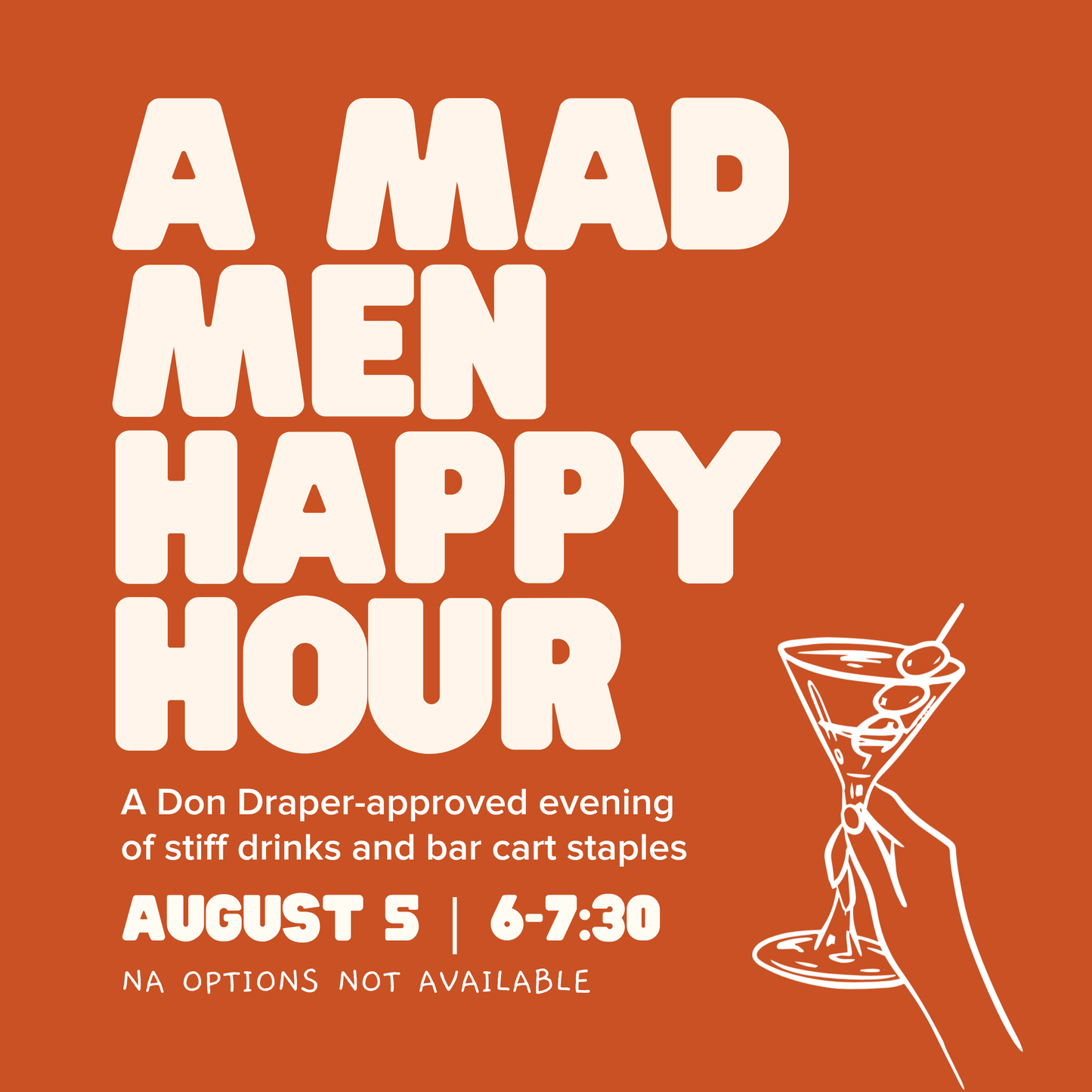 Mad Men Happy Hour | August 5