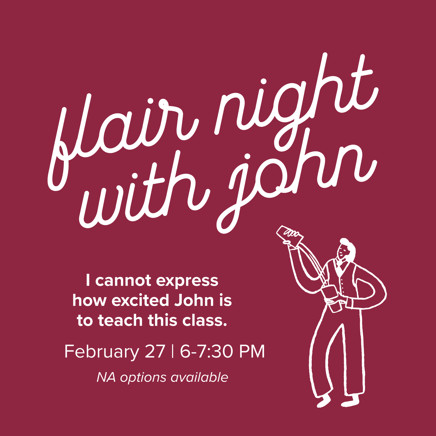 Flair Night with John | February 27