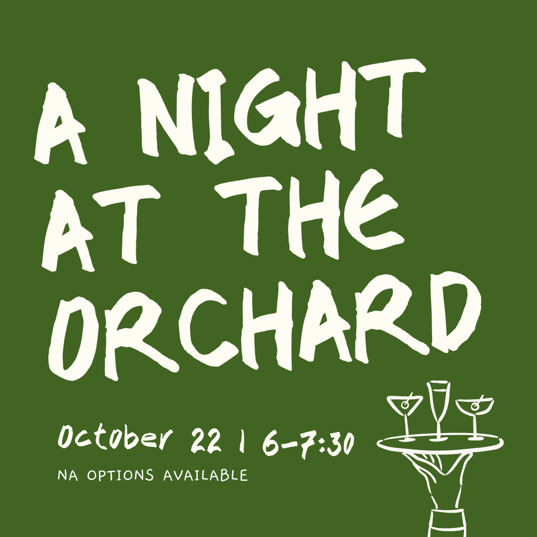 A Night at the Orchard | October 22