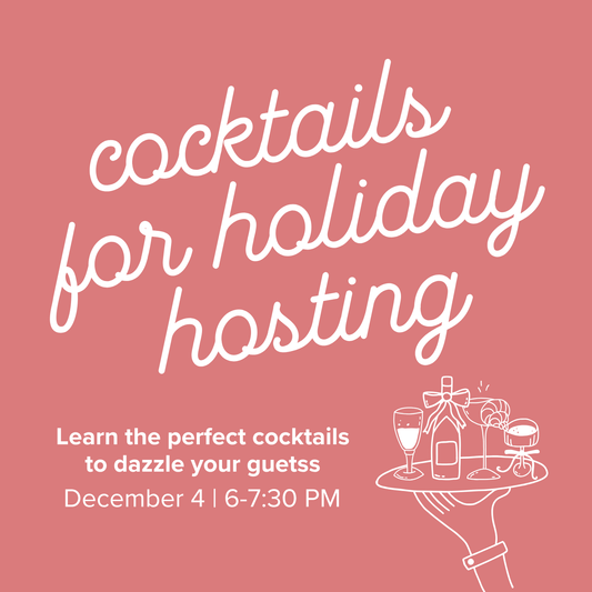 Cocktails for Holiday Hosting | December 4