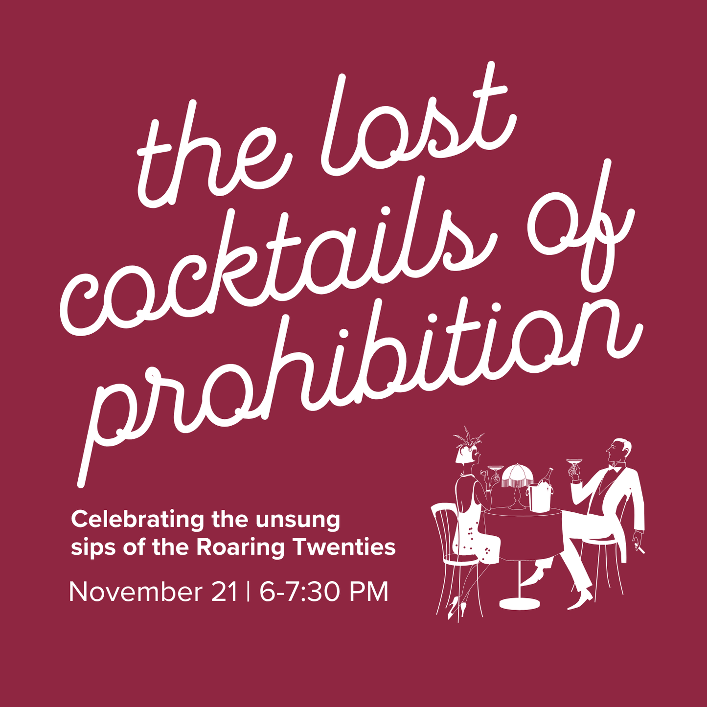 The Lost Cocktails of Prohibition | November 21