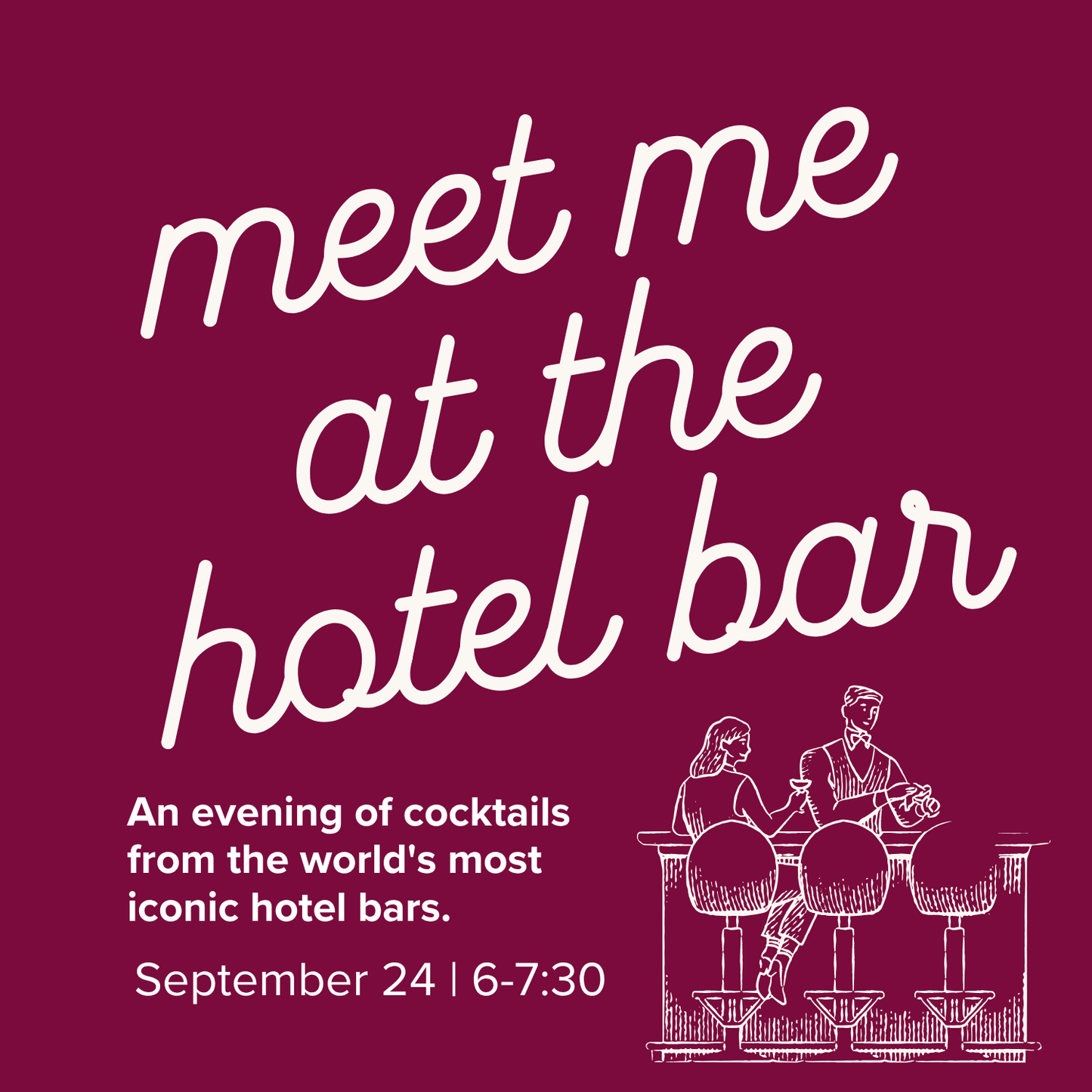 Meet Me at the Hotel Bar | September 24