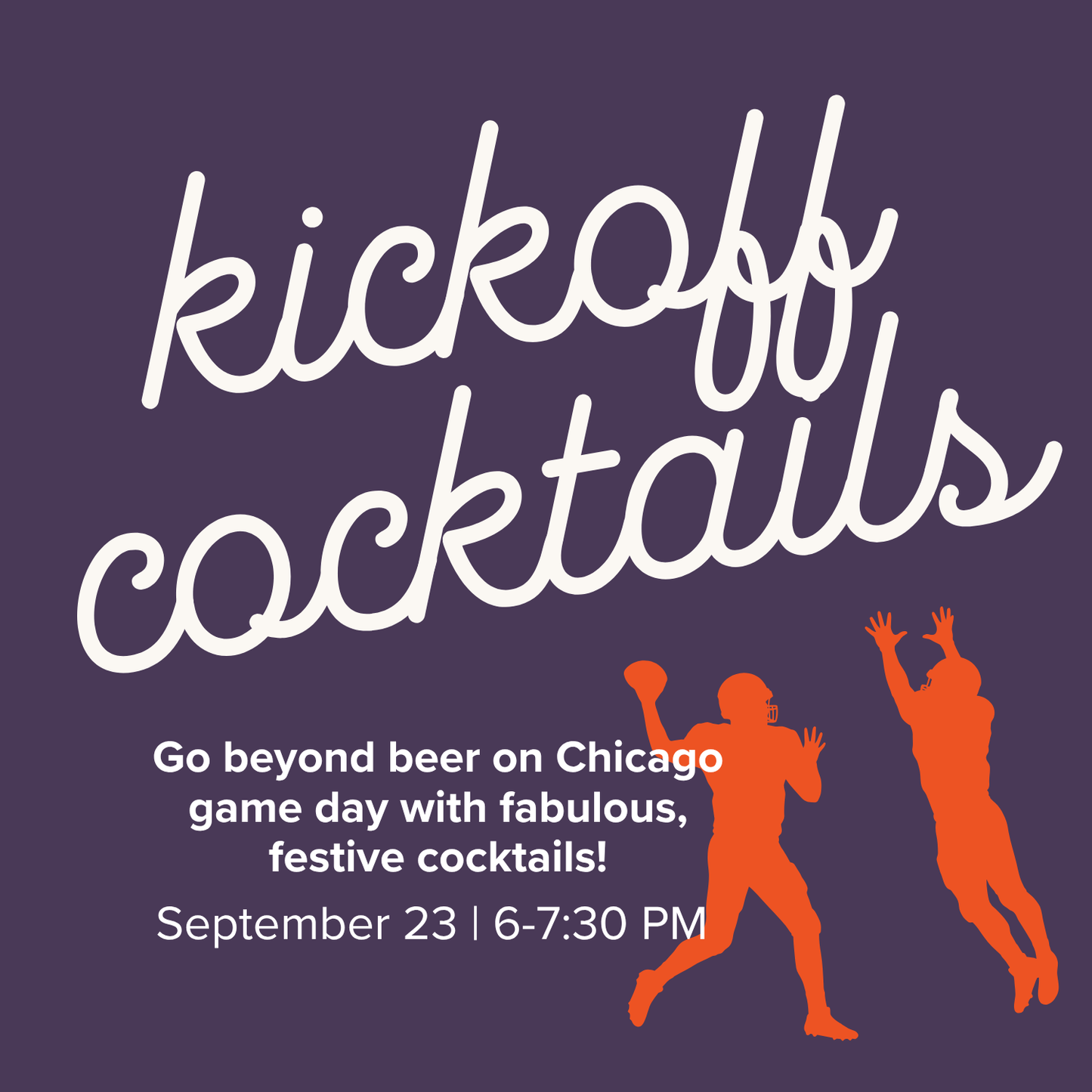 Kickoff Cocktails | September 23
