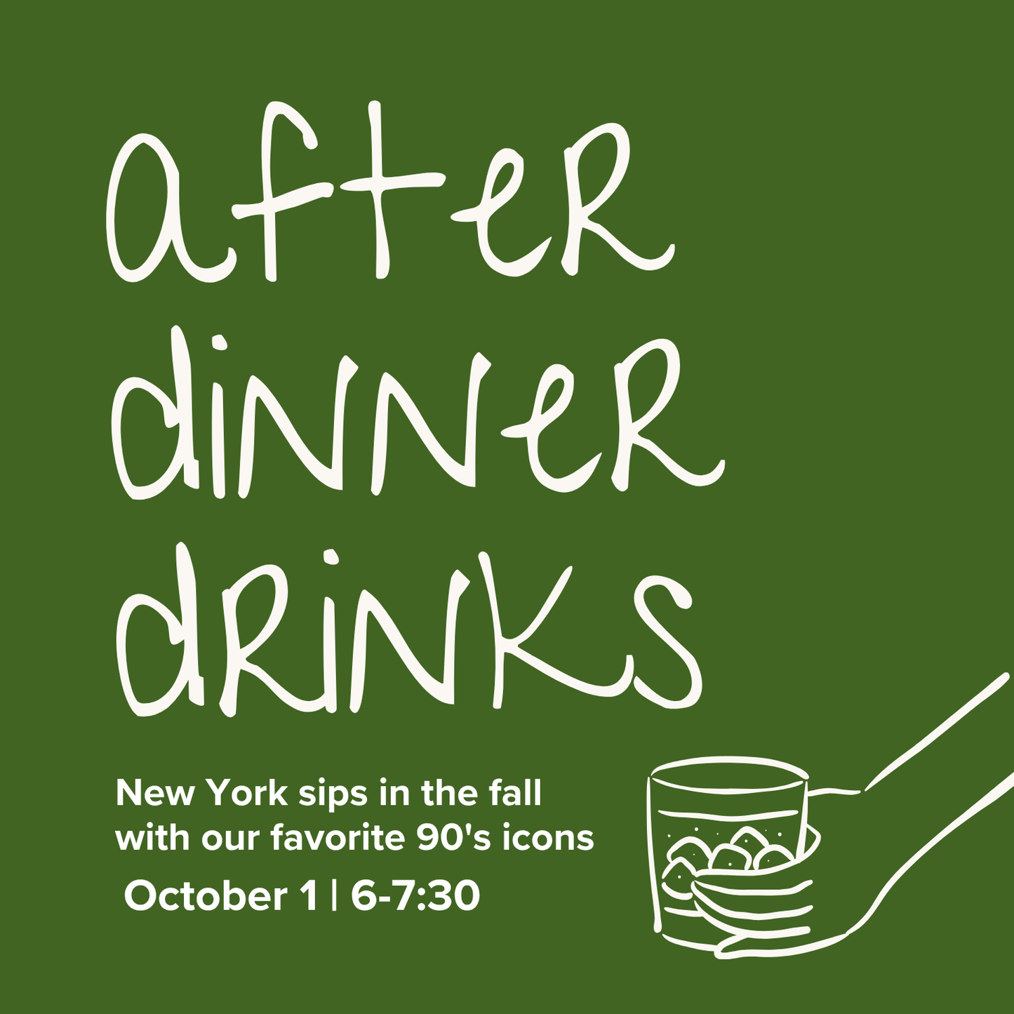 After Dinner Drinks | October 1