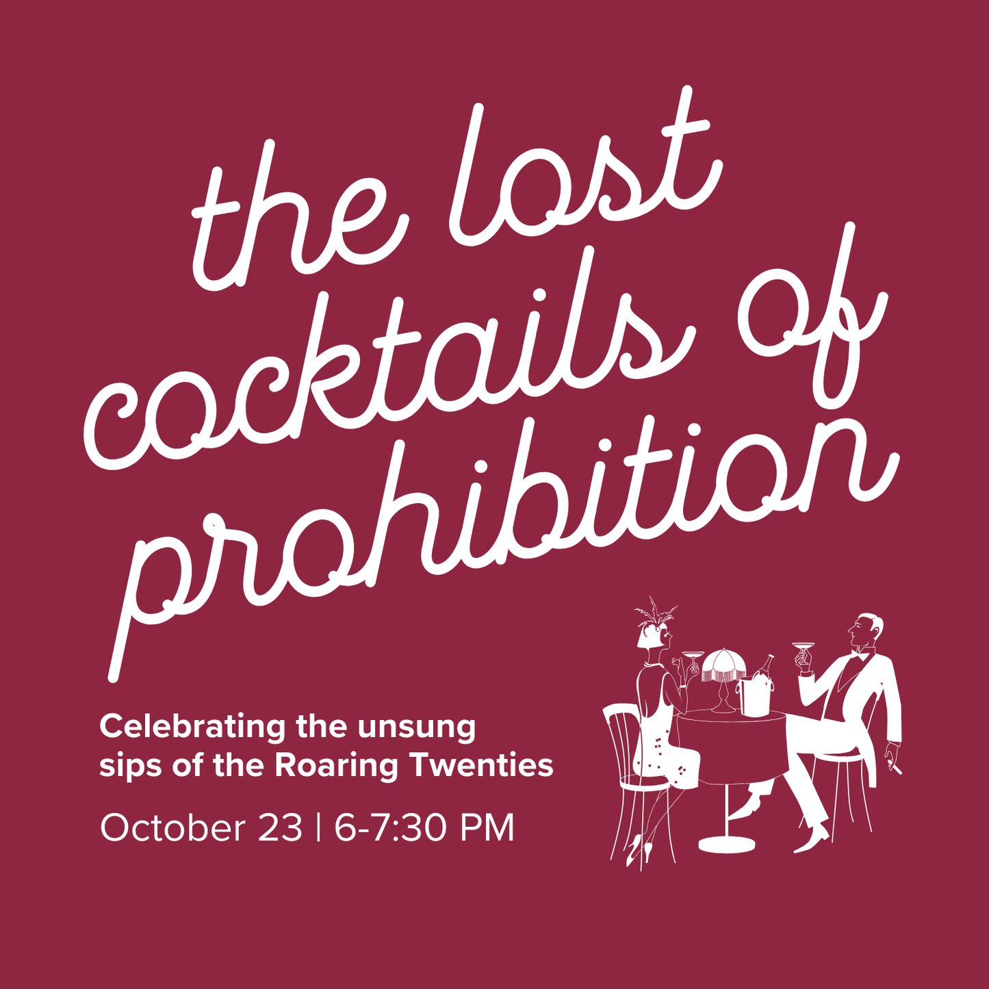 The Lost Cocktails of Prohibition | October 23