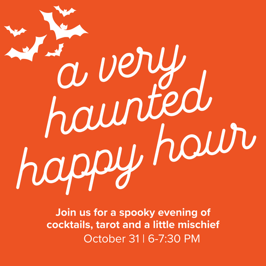 A Very Haunted Happy Hour| October 31