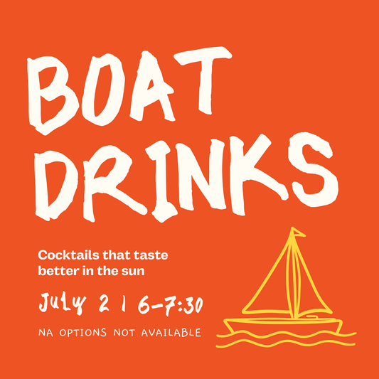 Boat Drinks! | July 2