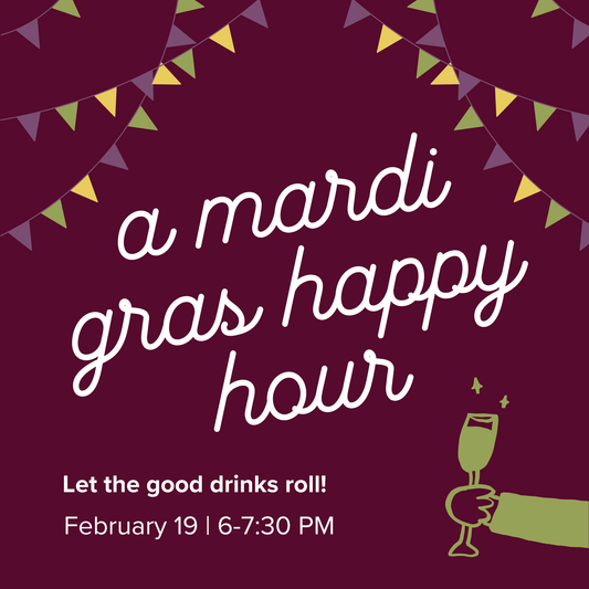 A Mardi Gras Happy Hour | February 19