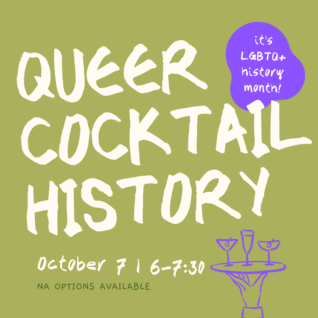 Queer Cocktail History | October 7