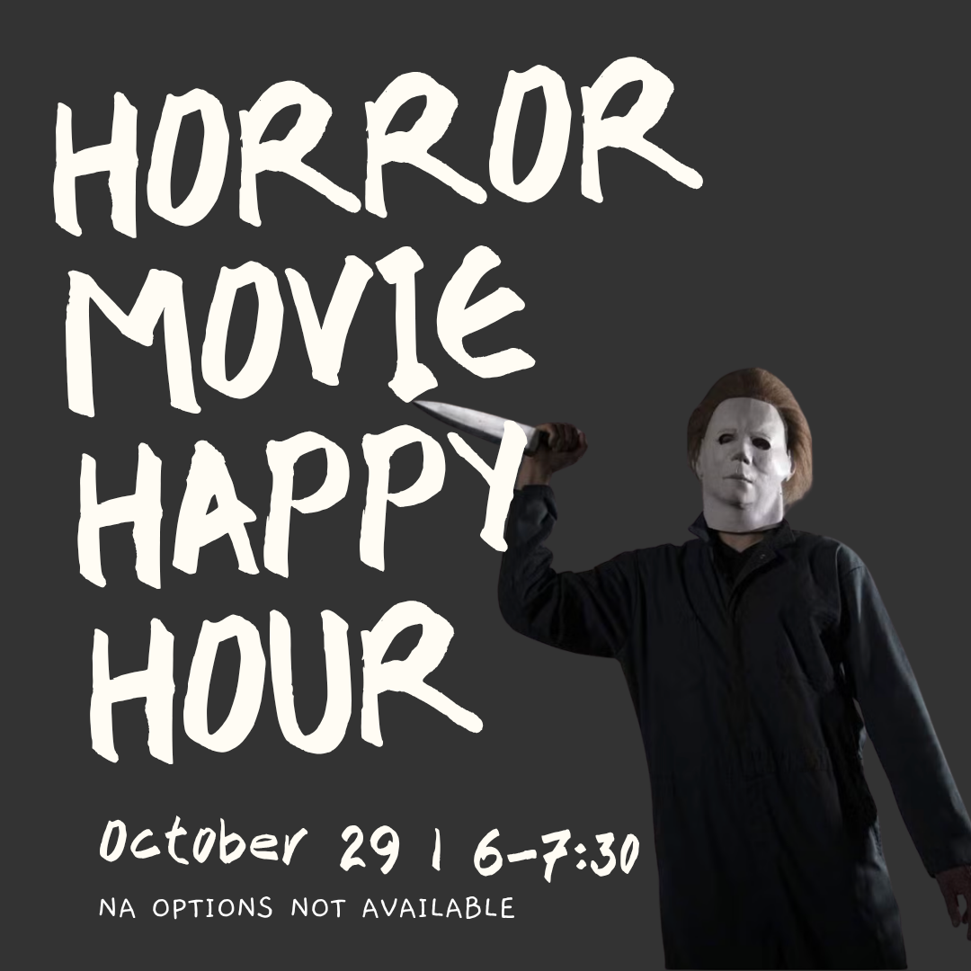 Horror Movie Happy Hour | October 29