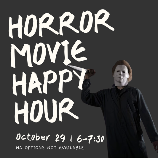 Horror Movie Happy Hour | October 29