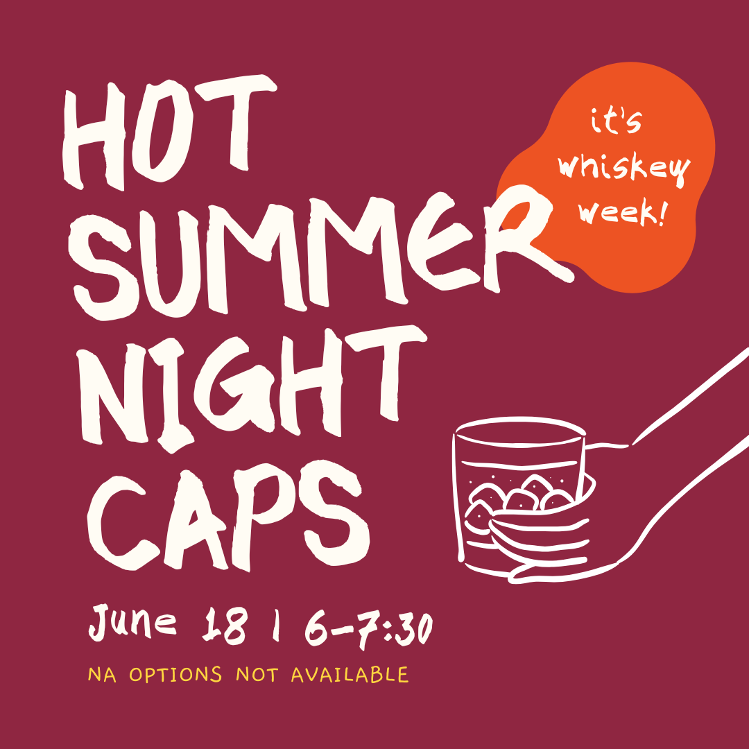 Hot Summer Night Caps | June 18