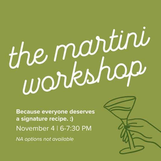 The Martini Workshop | November 4