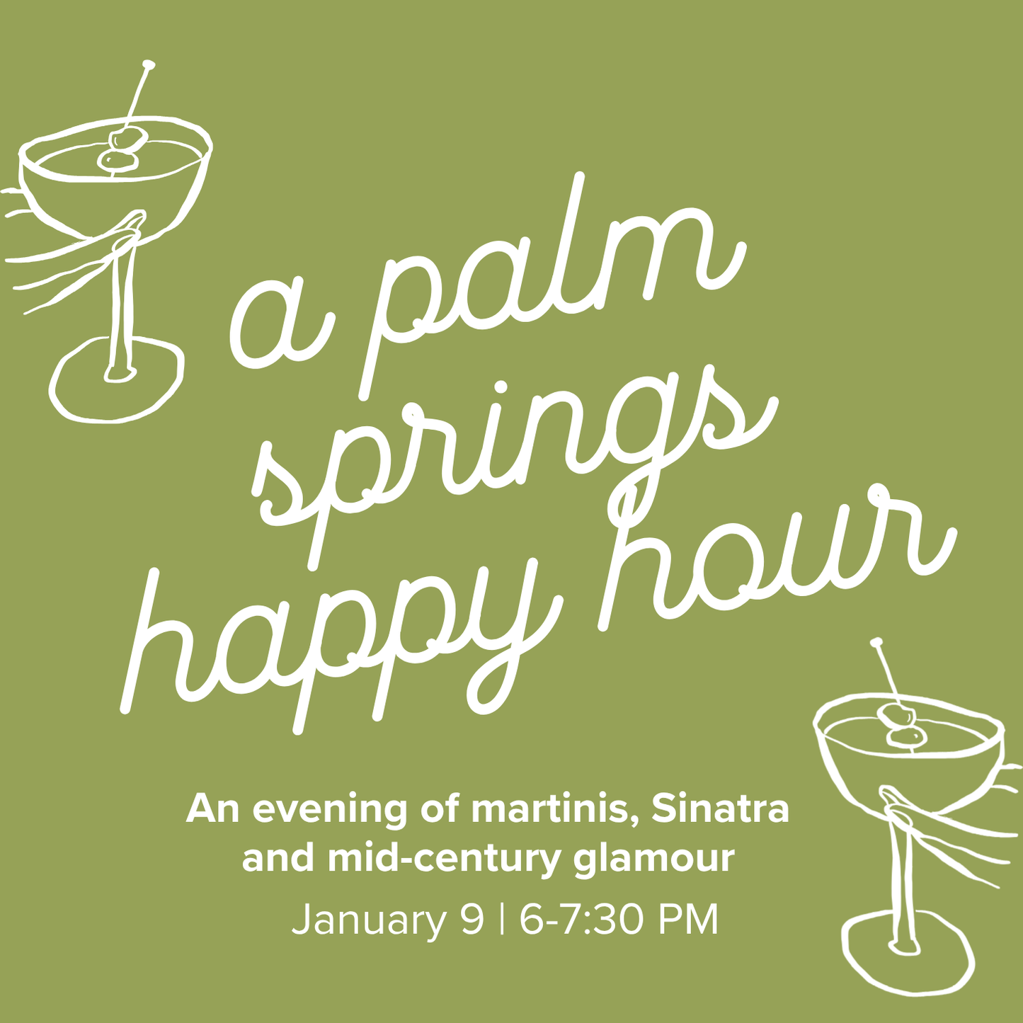 A Palm Springs Happy Hour | January 9