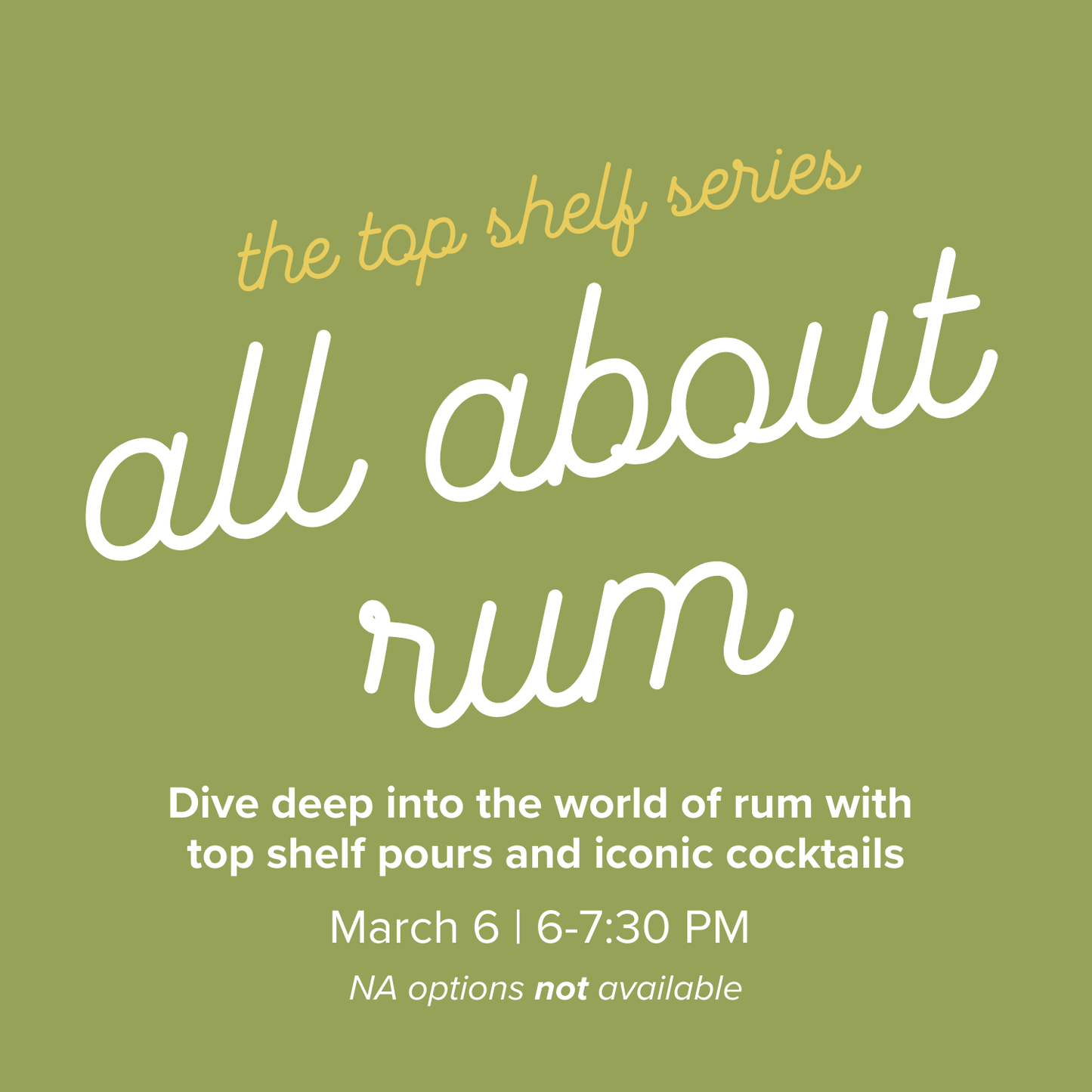 Top Shelf: Rum | March 6