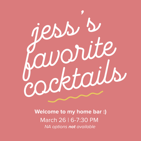 Jess's Favorite Cocktails | March 26