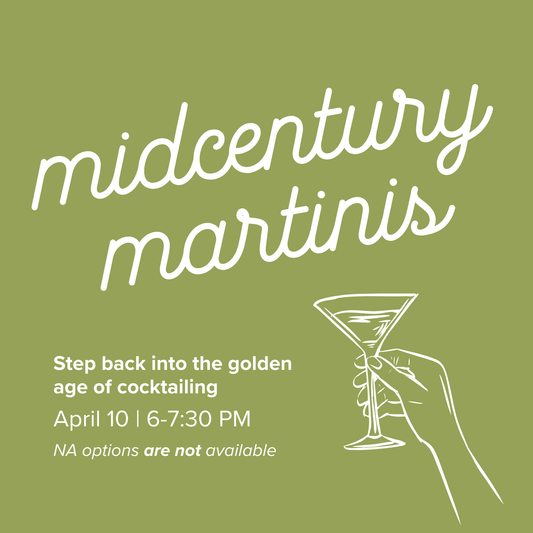 Midcentury Martinis | April 10