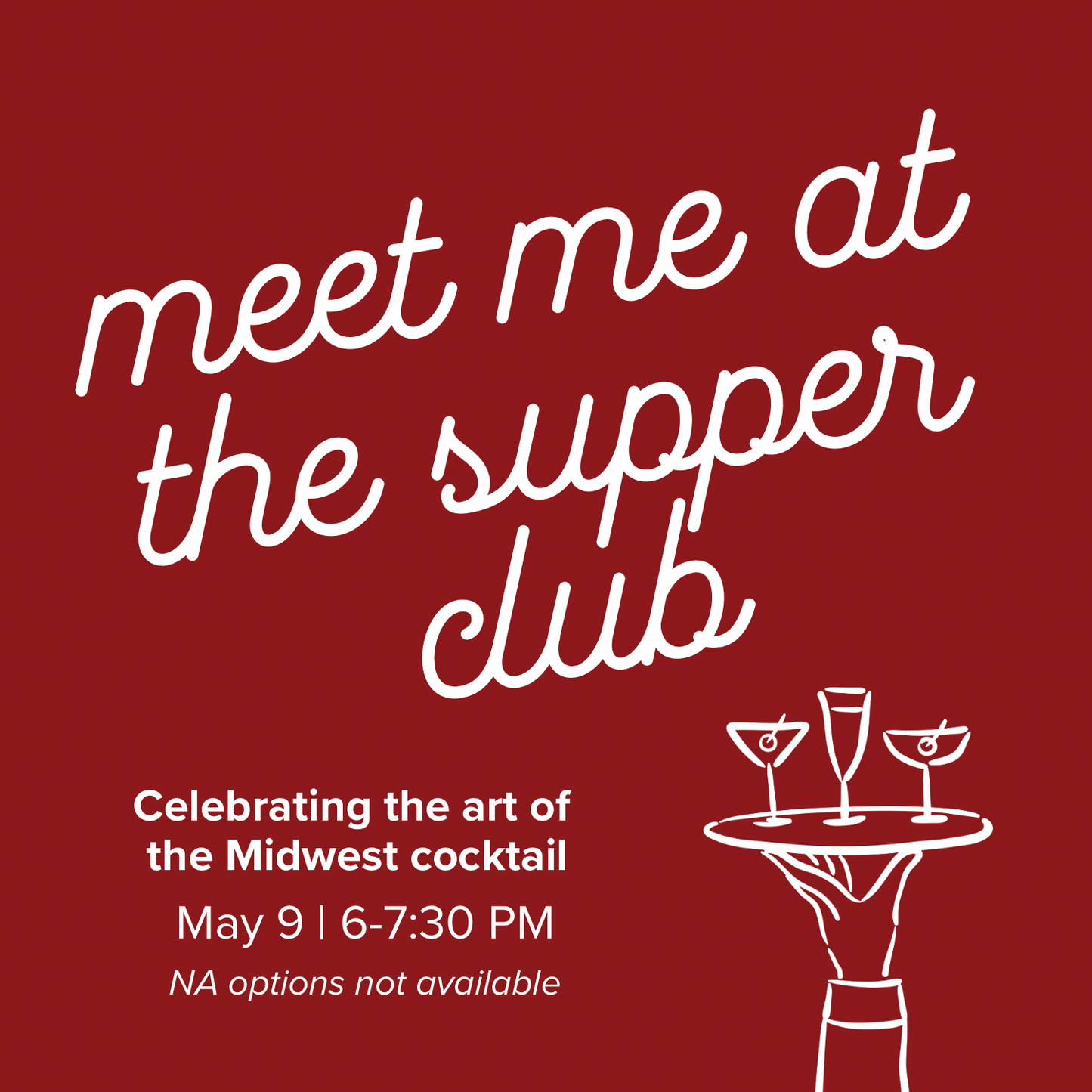Meet Me at the Supper Club | May 9