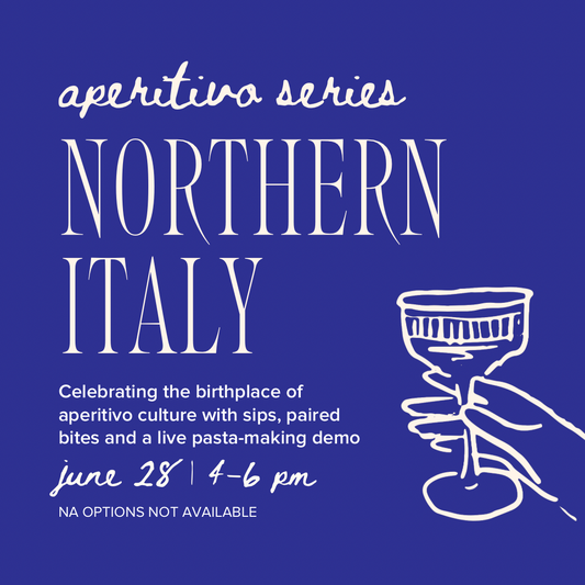 Aperitivo Series: Northern Italy | June 28