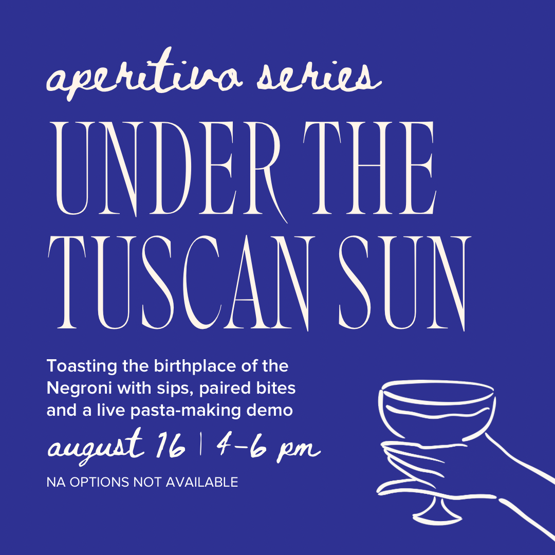 Aperitivo Series: Tuscany | August 16