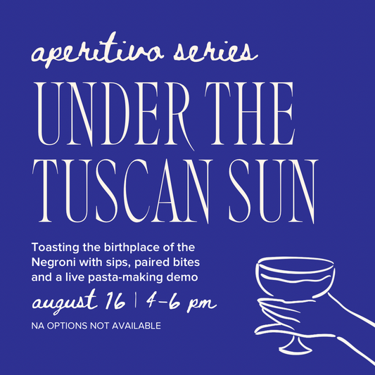 Aperitivo Series: Tuscany | August 16