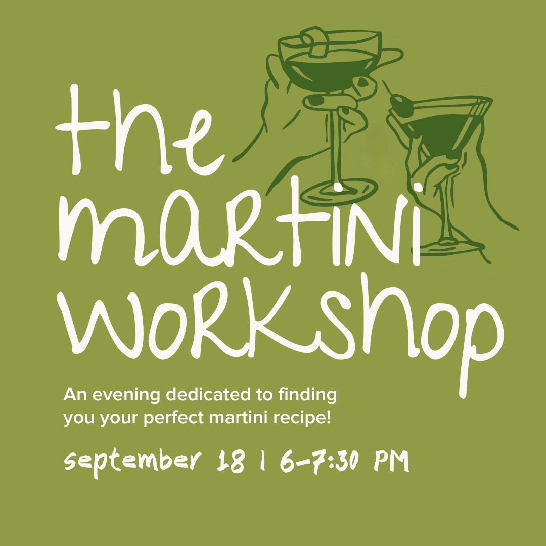 The Martini Workshop | September 18