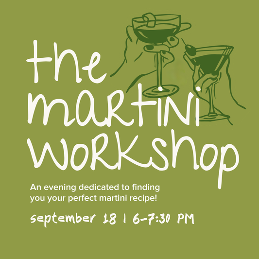 The Martini Workshop | September 18